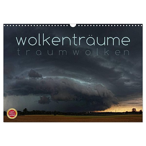 Wolkenträume - Traumwolken (Wandkalender 2024 DIN A3 quer), CALVENDO Monatskalender, Martina Cross