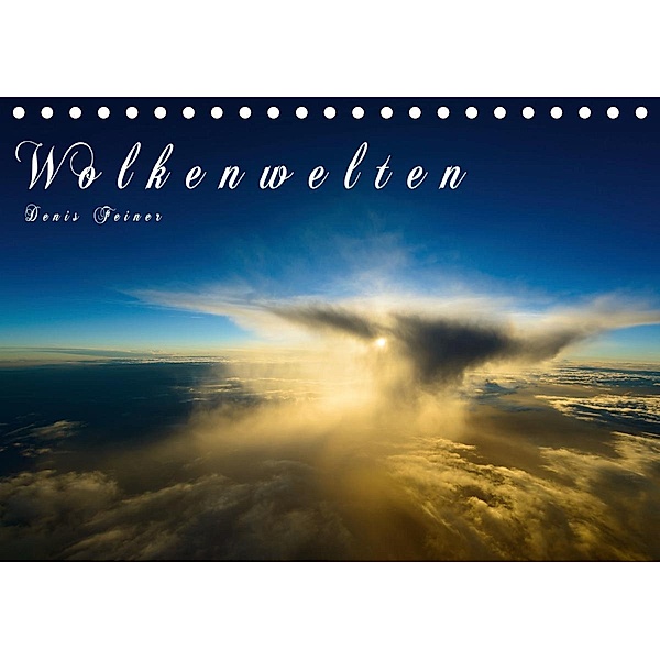 Wolkenwelten (Tischkalender 2021 DIN A5 quer), Denis Feiner
