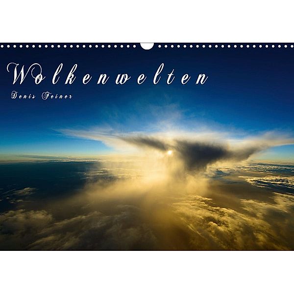 Wolkenwelten (Wandkalender 2021 DIN A3 quer), Denis Feiner