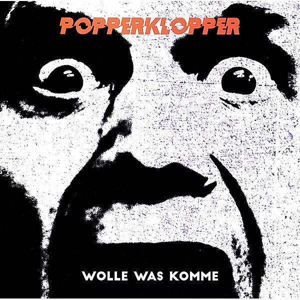 Wolle Was Komme (Limited Edition) (Vinyl), Popperklopper