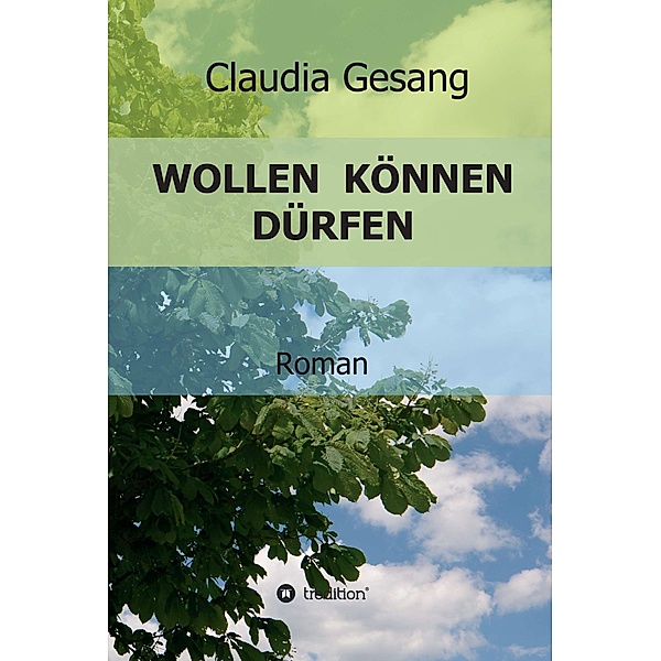 WOLLEN KÖNNEN DÜRFEN / tredition, Claudia Gesang