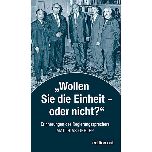 »Wollen Sie die Einheit - oder nicht?«, Matthias Gehler