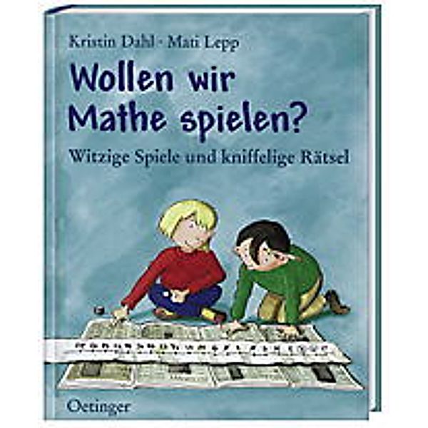 Wollen wir Mathe spielen?, Kristin Dahl, Mati Lepp