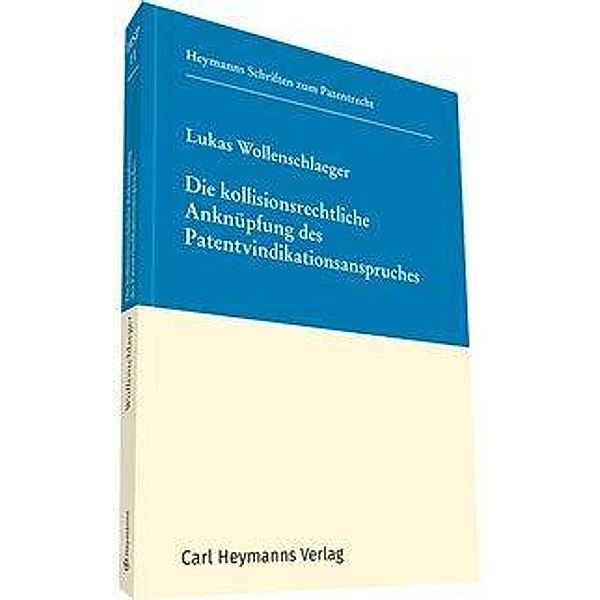 Wollenschlaeger, L: Die kollisionsrechtliche Anknüpfung des, Lukas Wollenschlaeger