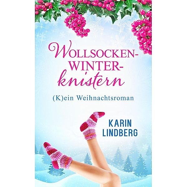 Wollsockenwinterknistern, Karin Lindberg