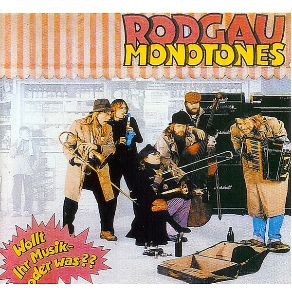 Wollt Ihr Musik Oder Was?, Rodgau Monotones