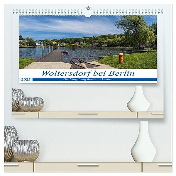 Woltersdorf bei Berlin (hochwertiger Premium Wandkalender 2025 DIN A2 quer), Kunstdruck in Hochglanz, Calvendo, ReDi Fotografie
