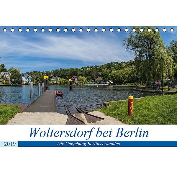 Woltersdorf bei Berlin (Tischkalender 2019 DIN A5 quer), ReDi Fotografie