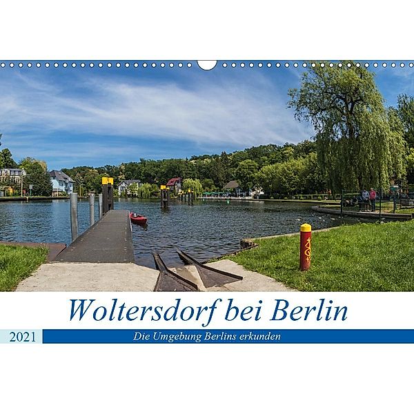 Woltersdorf bei Berlin (Wandkalender 2021 DIN A3 quer), ReDi Fotografie