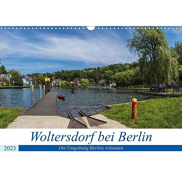 Woltersdorf bei Berlin (Wandkalender 2023 DIN A3 quer), ReDi Fotografie
