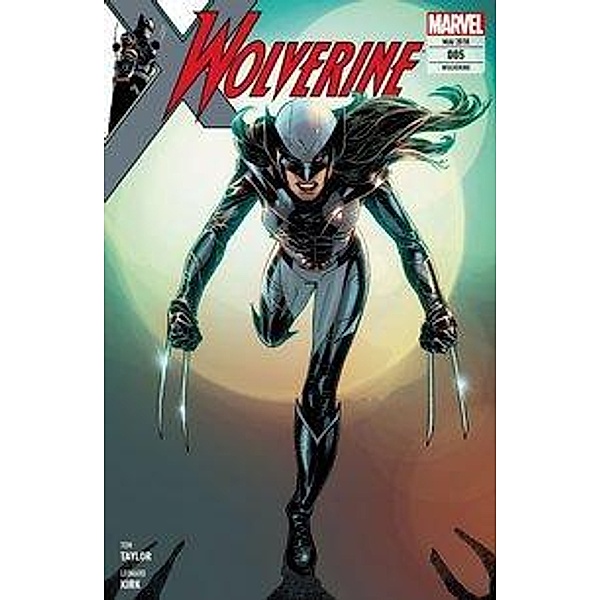 Wolverine, 2.Serie - Tod aus dem All, Tom Taylor, Leonard Kirk