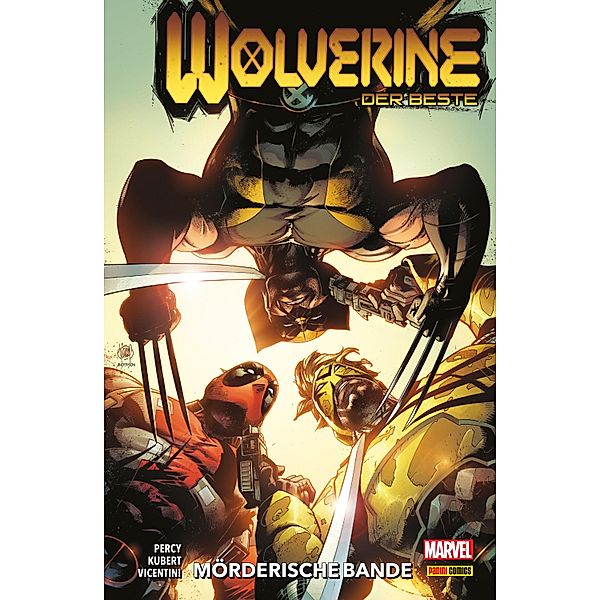 WOLVERINE: DER BESTE 4 - MÖRDERISCHE BANDE / WOLVERINE: DER BESTE Bd.4, Benjamin Percy