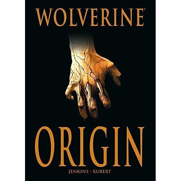 Wolverine: Origin Deluxe Edition, Paul Jenkins, Andy Kubert
