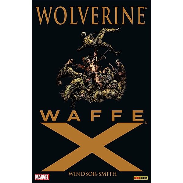 Wolverine: Waffe X / Marvel PB Bd.1, Barry Windsor Smith