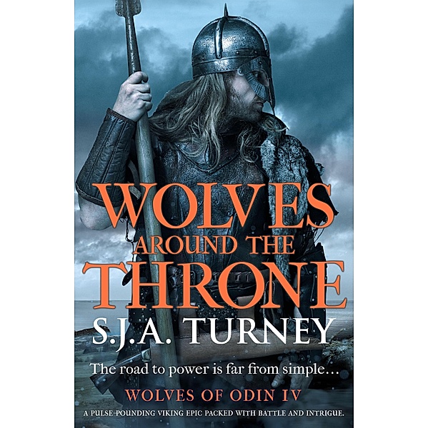 Wolves around the Throne / Wolves of Odin Bd.4, S. J. A. Turney