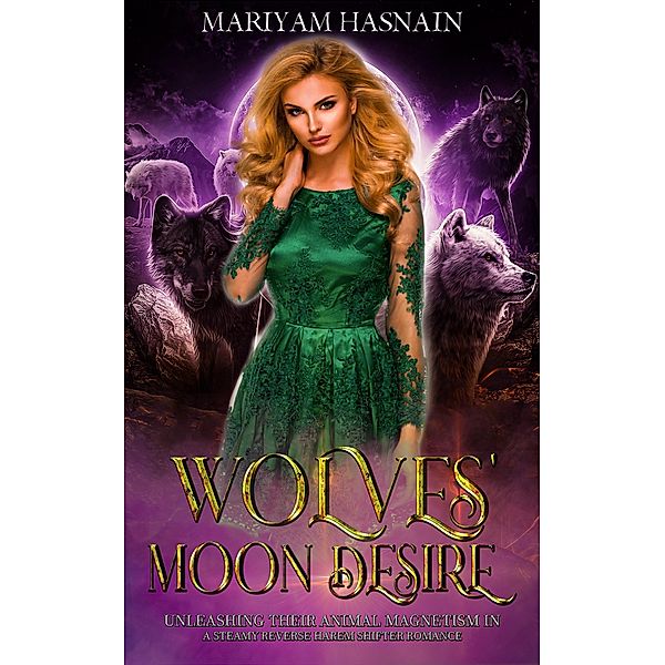 Wolves' Moon Desire (Howling Hearts, #1) / Howling Hearts, Mariyam