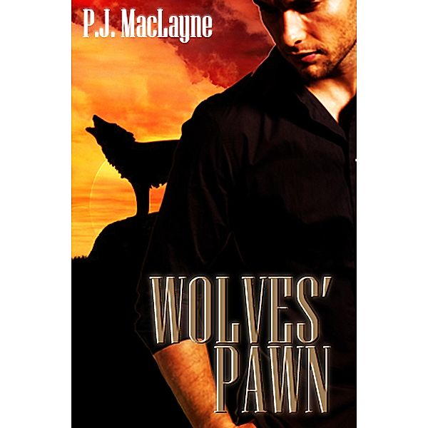 Wolves' Pawn (The Free Wolves, #1) / The Free Wolves, P. J. Maclayne