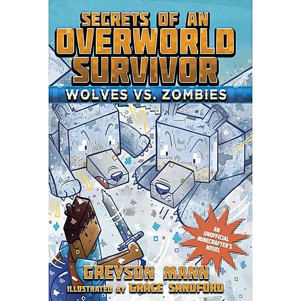 Wolves vs. Zombies, Greyson Mann