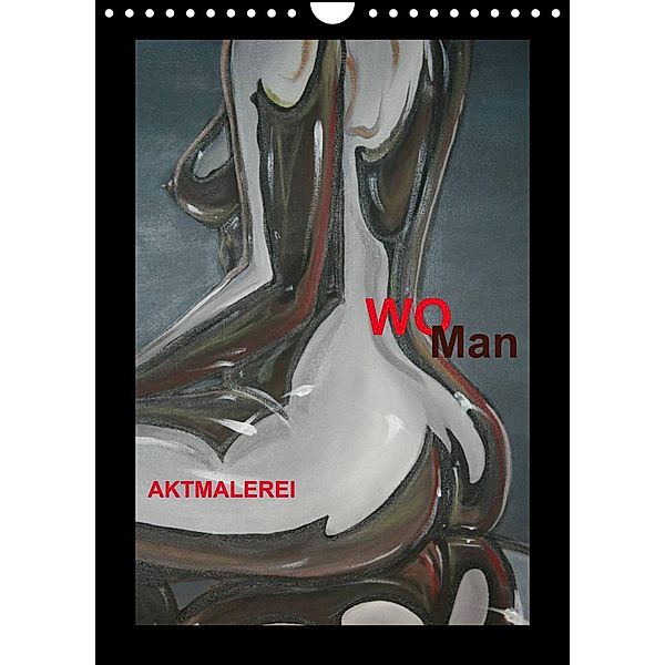 WoMan Aktmalerei (Wandkalender 2023 DIN A4 hoch), N N