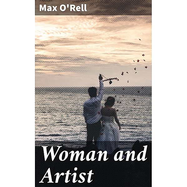 Woman and Artist, Max O'Rell