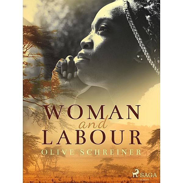 Woman and Labour, Olive Schreiner