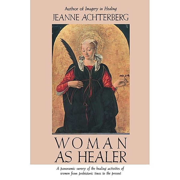 Woman as Healer, Jeanne Achterberg