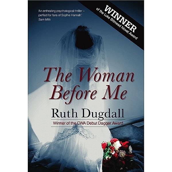 Woman Before Me / Legend Press, Ruth Dugdall