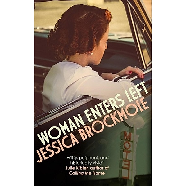 Woman Enters Left, Jessica Brockmole