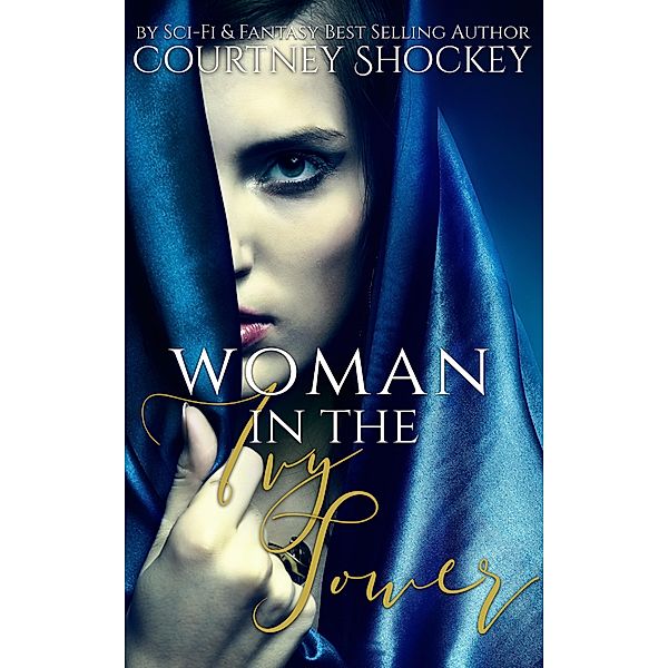 Woman in the Ivy Tower, Courtney Shockey