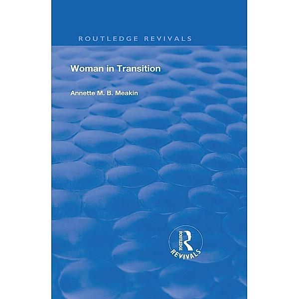 Woman in Transition, Annette M. B. Meakin