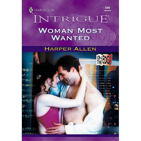 Woman Most Wanted (Mills & Boon Intrigue), Harper Allen