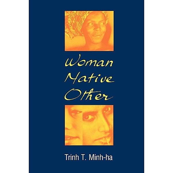 Woman, Native, Other, Trinh T. Minh-ha