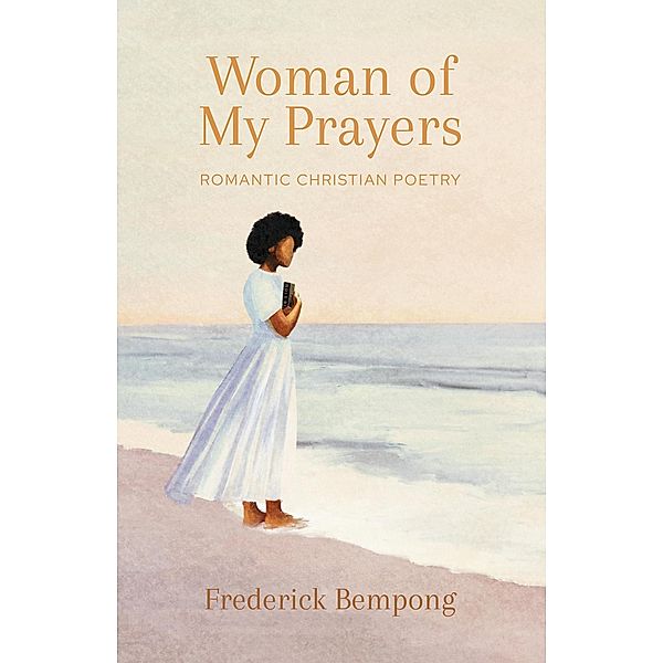 Woman of My Prayers, Frederick Bempong
