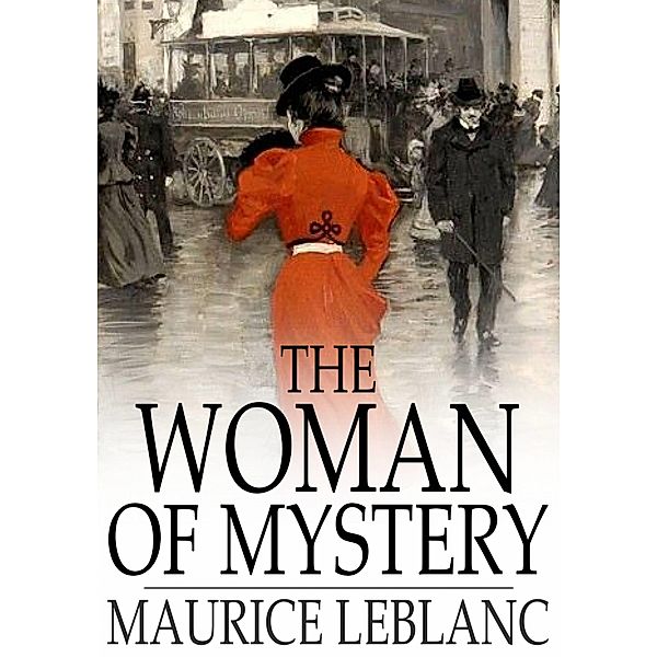Woman of Mystery / The Floating Press, Maurice Leblanc