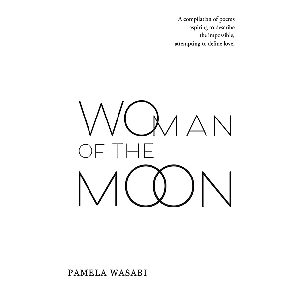Woman of the Moon, Pamela Wasabi