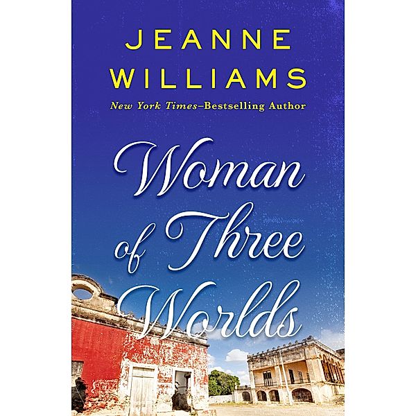 Woman of Three Worlds, Jeanne Williams