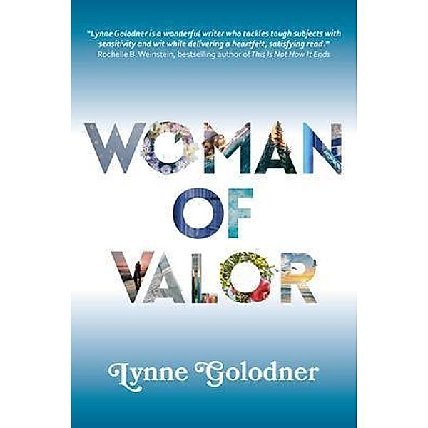 Woman of Valor, Lynne Golodner