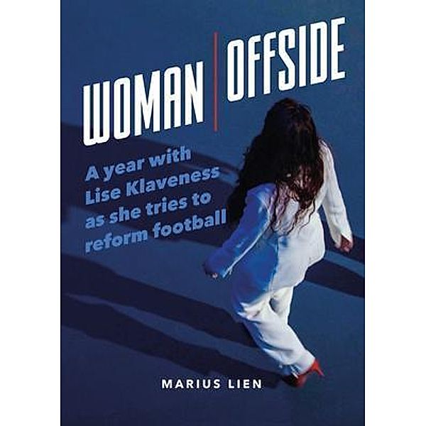 Woman Offside, Marius Lien