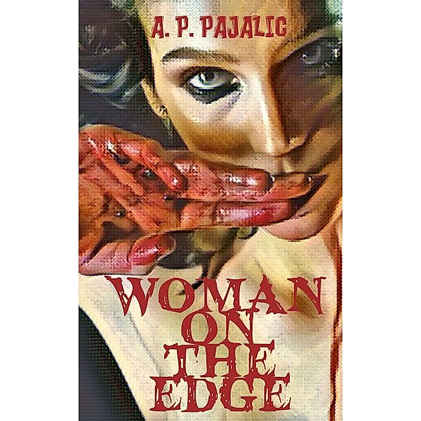 Woman on the Edge, Amra Pajalic