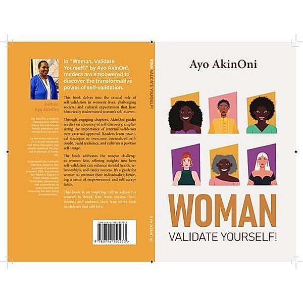 WOMAN VALIDATE YOURSELF !, Ayo Akinoni