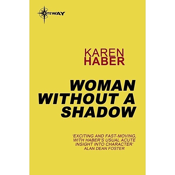 Woman Without A Shadow / War Minstrels Bd.2, Karen Haber