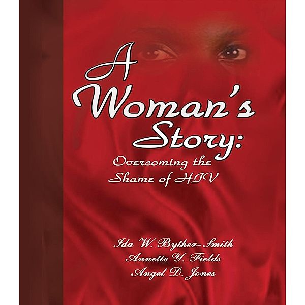 Woman's Story, Ida W. Byther-Smith