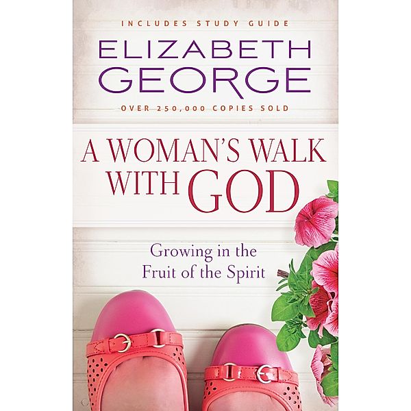 Woman's Walk with God, Elizabeth George