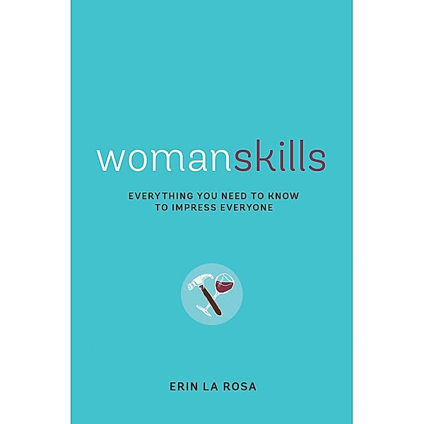 Womanskills, Erin La Rosa