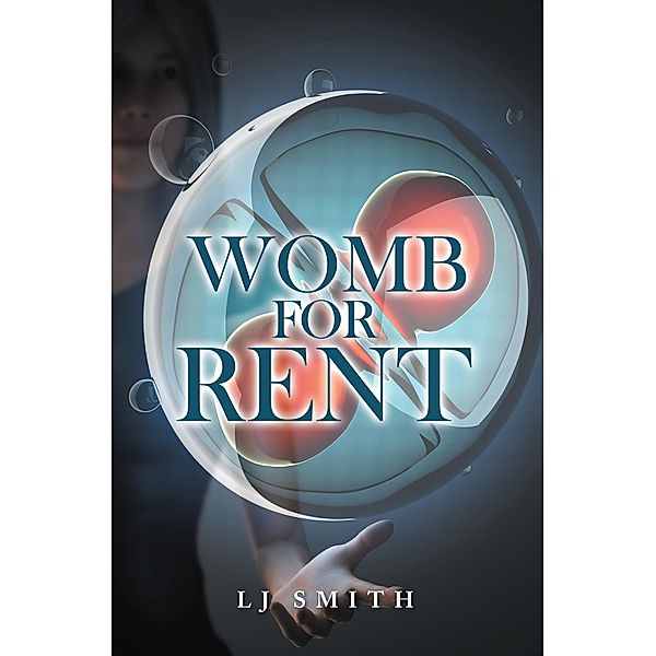 Womb for Rent, LJ Smith