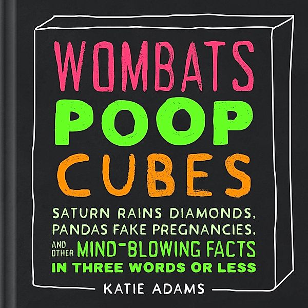 Wombats Poop Cubes, Katie Adams