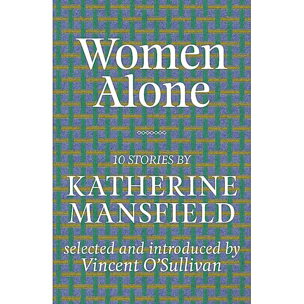 Women Alone, Katherine Mansfield