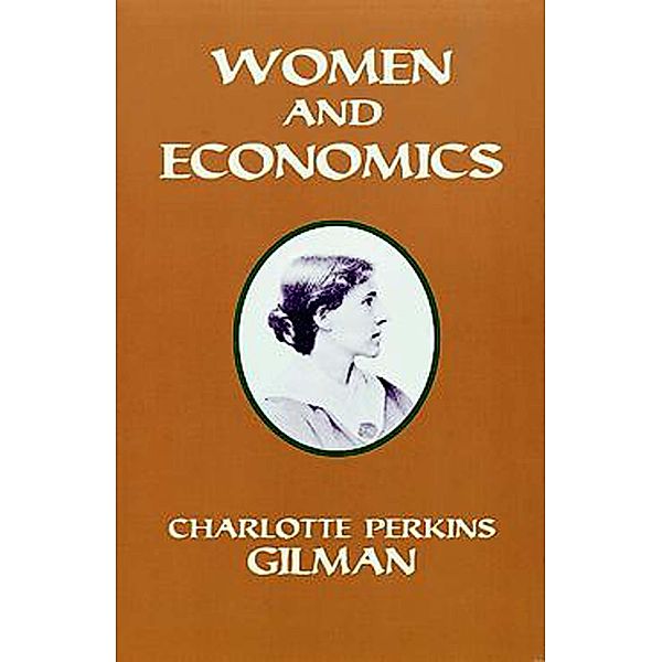 Women and Economics, Charlotte Perkins Gilman