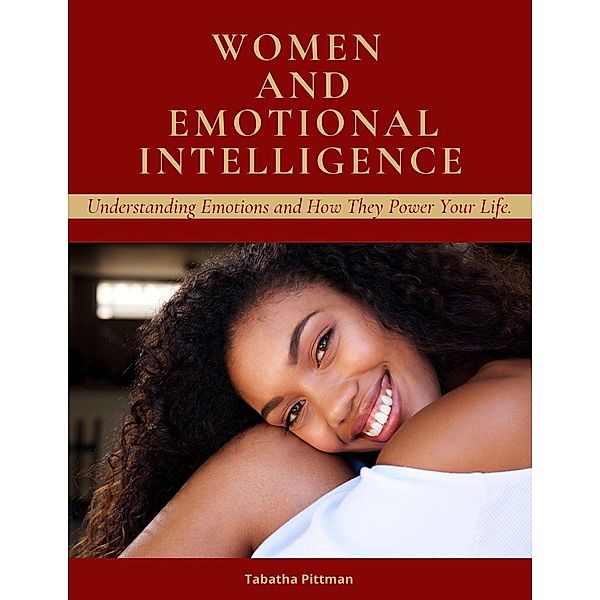 Women and Emotional Intelligence, Tabatha Pittman