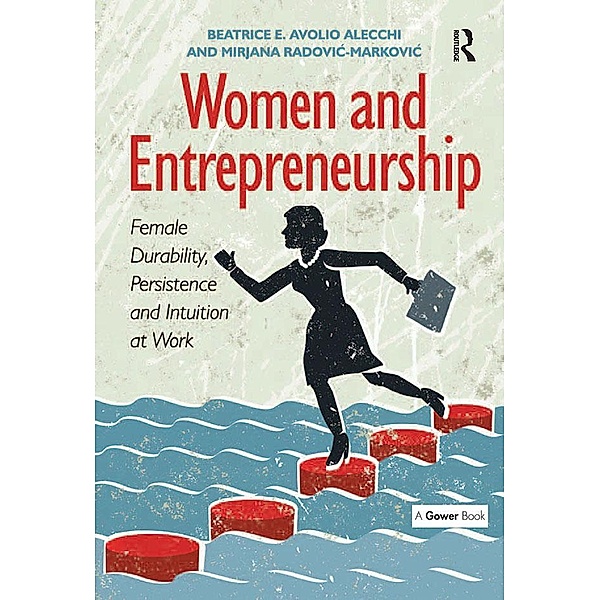 Women and Entrepreneurship, Beatrice E. Avolio Alecchi, Mirjana Radovi?-Markovi?